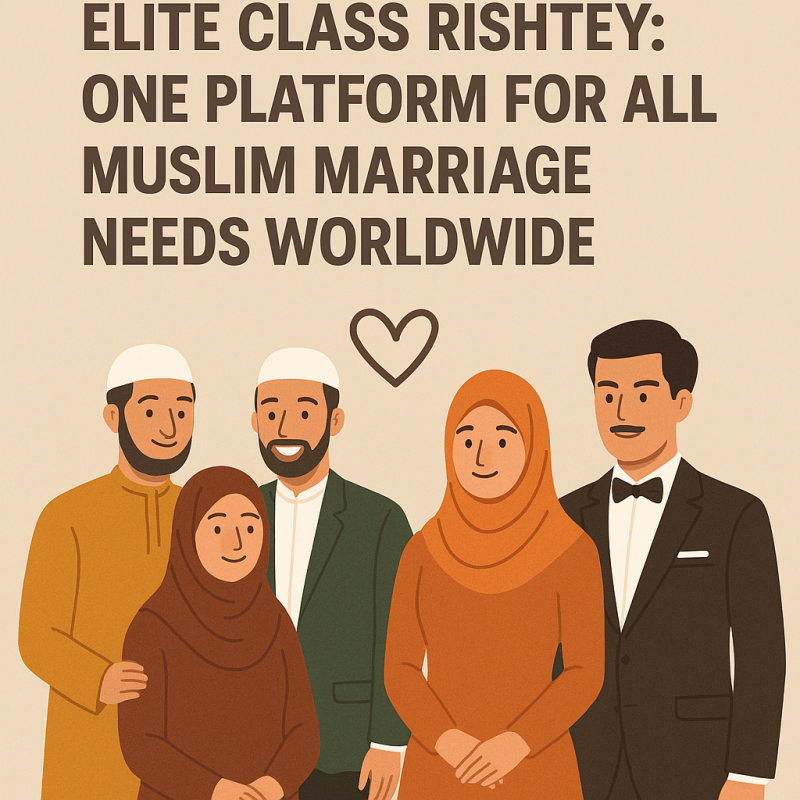 One Platform for All Muslim Marriage Needs Worldwide