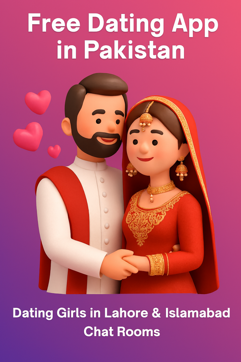 Free Dating App in Pakistan | Dating Girls in Lahore & Islamabad Chat Rooms